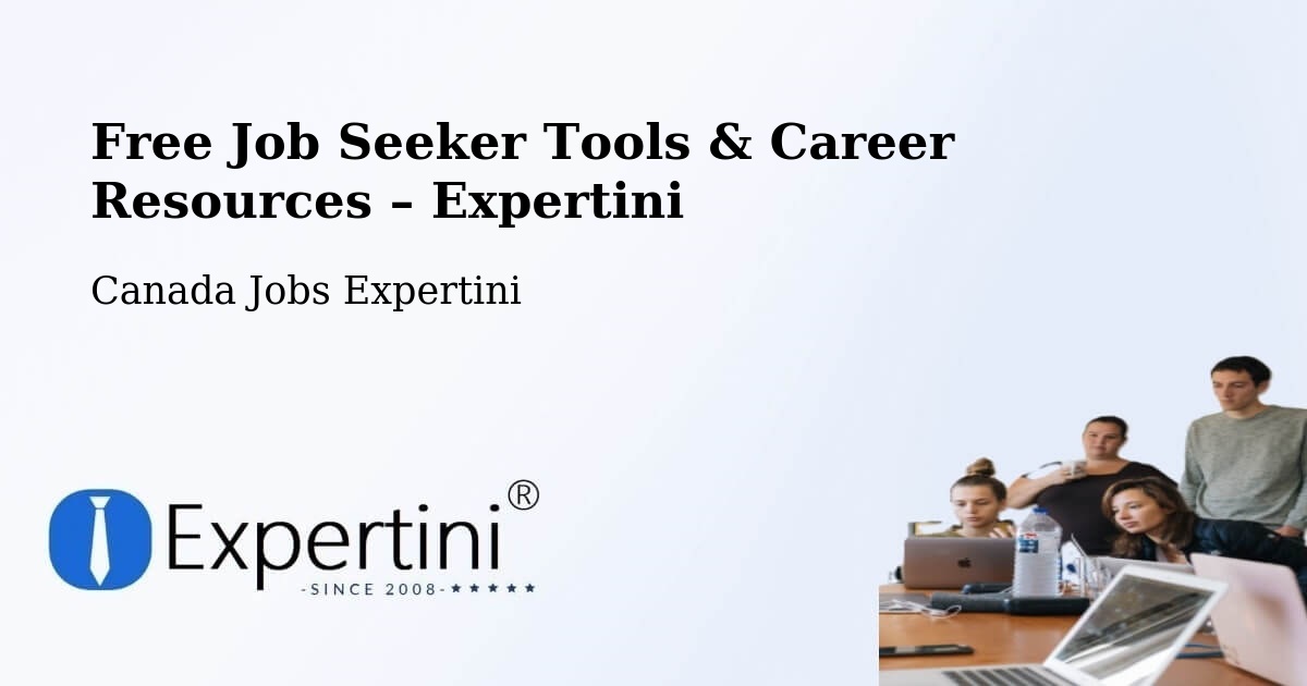 Free Job Seeker Tools & Career Resources – Lac Brome - Lac Brome, Canada Jobs Expertini