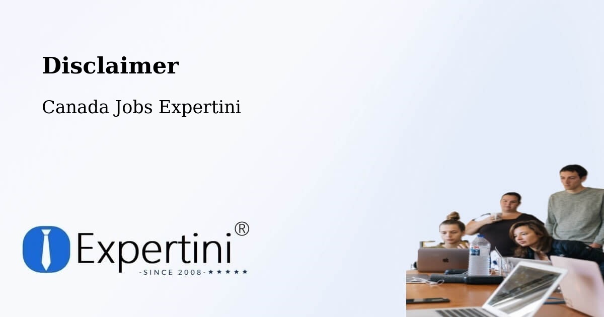 Disclaimer – Lac Brome - Canada Jobs Expertini
