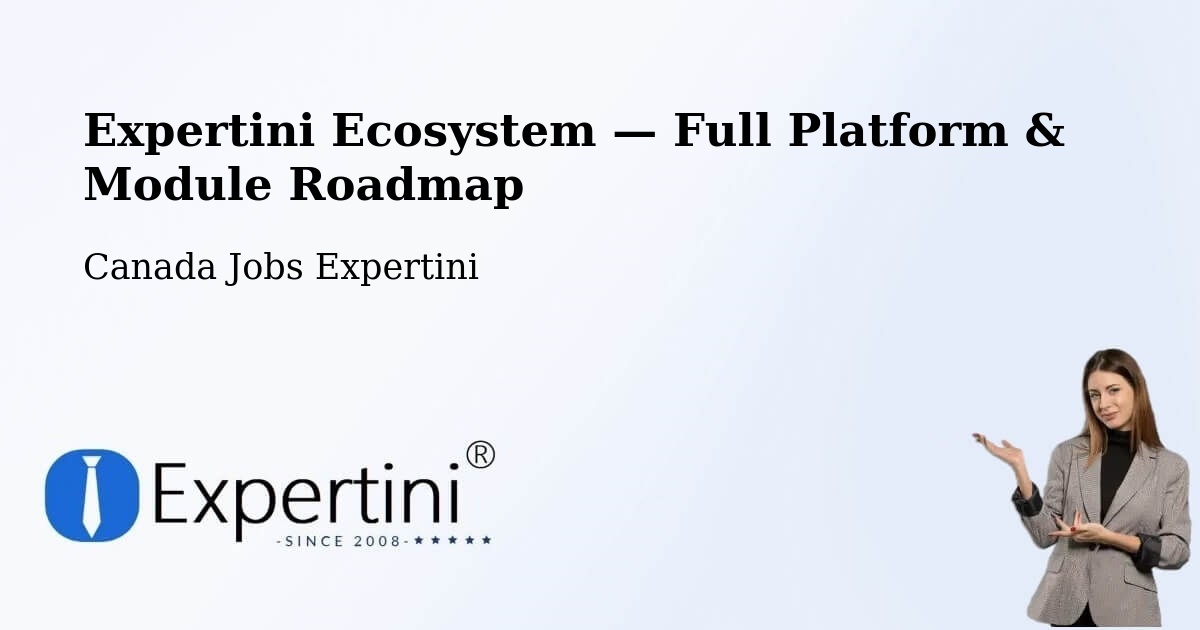 Expertini Ecosystem — Full Platform & Module Roadmap – Lac Brome