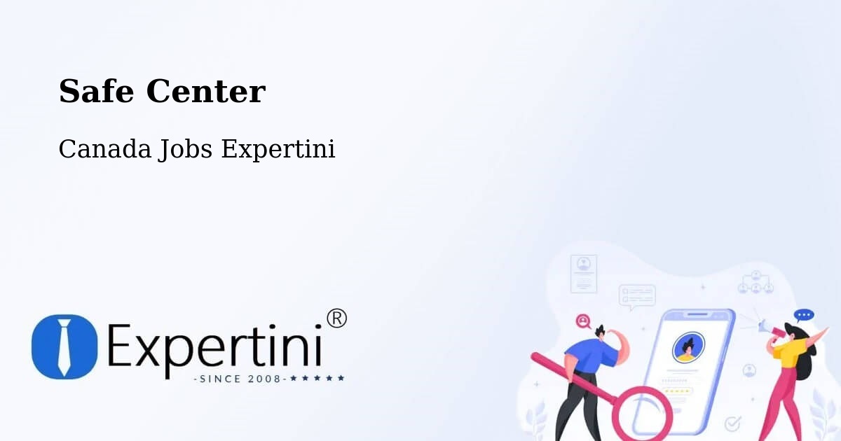 Safety Center – Lac Brome - Canada Jobs Expertini